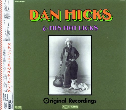 Dan Hicks And His Hot Licks - Original Recordings (Japan Remastered) (1969/2007)
