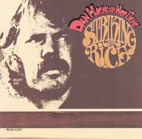 Dan Hicks And His Hot Licks - Striking It Rich (Reissue) (1972/2001)