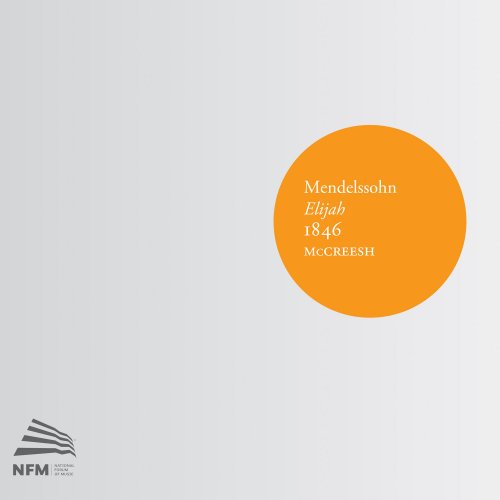 Paul McCreesh, Gabrieli Consort - Felix Mendelssohn: Helias (Elijah) (2012) [Hi-Res]