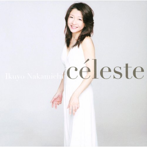 Ikuyo Nakamichi - celeste my favotire pieces (2007)
