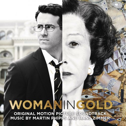 Hans Zimmer & Martin Phipps - Woman in Gold (Original Motion Picture Soundtrack) (2015)