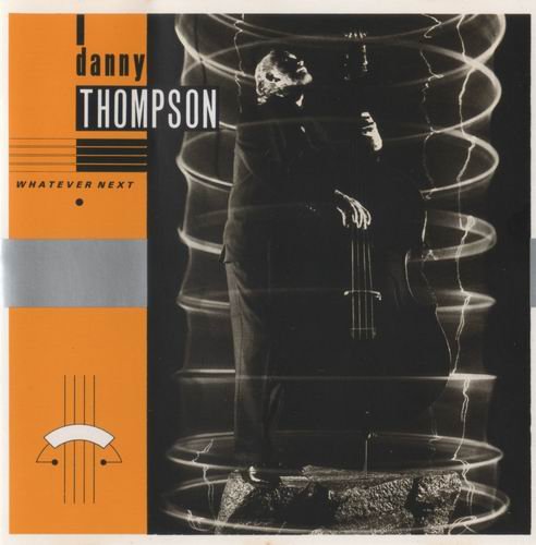 Danny Thompson - Whatever Next (1989)