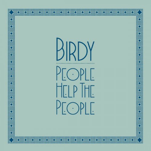 Birdy - People Help the People EP (2011)