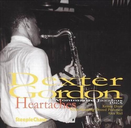 Dexter Gordon Quartet - Heartaches (1965)