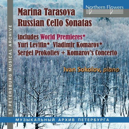 Marina Tarasova, Ivan Sokolov, Emin Khachaturian, Russian State Symphony Orchestra - Russian Cello Sonatas: Yuri Levitin, Vladimir Komarov, Sergei Prokofiev (2024) [Hi-Res]