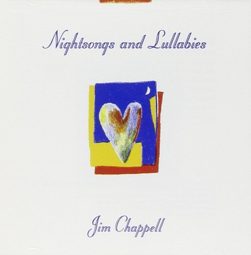 Jim Chappell - Nightsongs and Lullabies (1991)