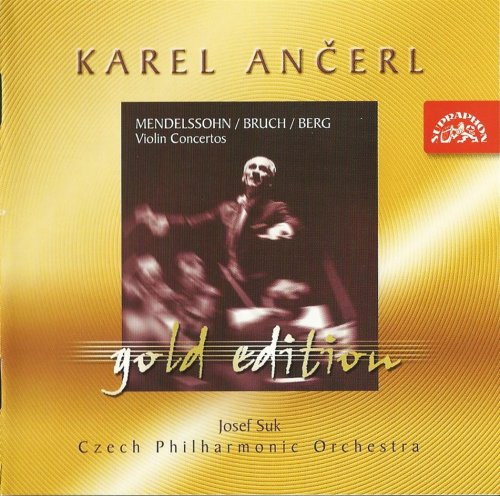Karel Ancerl - Gold Edition: Mendelssohn, Bruch, Berg (2002)