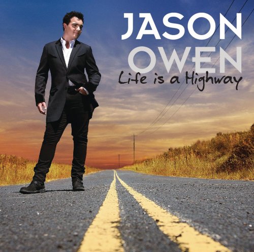 Jason Owen - Life Is A Highway (2013)