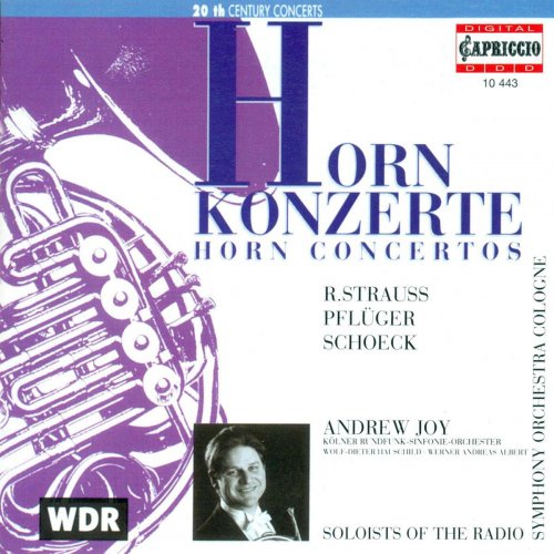 Andrew Joy - Horn Concertos: Strauss, Pflüger, Schoeck (1995)