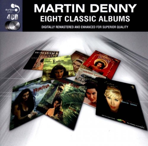 Martin Denny - Eight Classic Albums (2011)