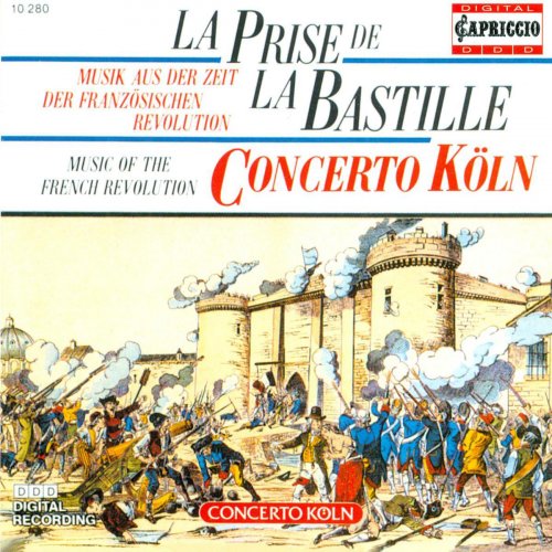 Concerto Köln - La Prise de la Bastille (1989)
