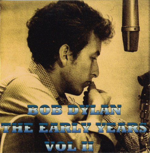 Bob Dylan - The Early Years Vol.2 (1995)