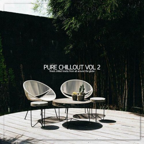 VA - Pure Chillout Vol. 2 (2024)