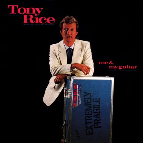 Tony Rice - Me & My Guitar (1986)