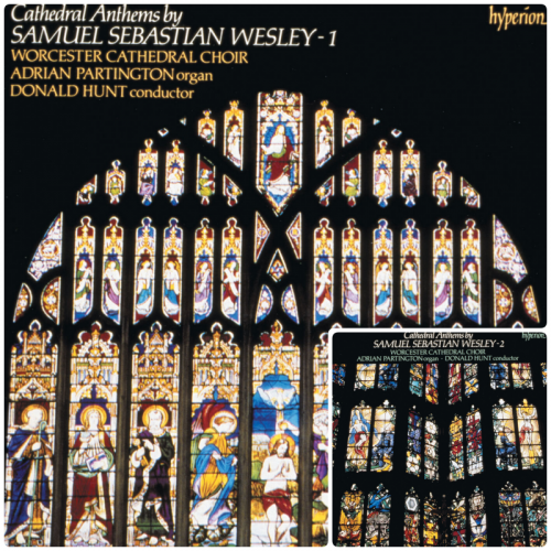 Worcester Cathedral Choir, Donald Hunt, Adrian Partington - Samuel Sebastian Wesley: Anthems, Vol. 1-2 (1991)