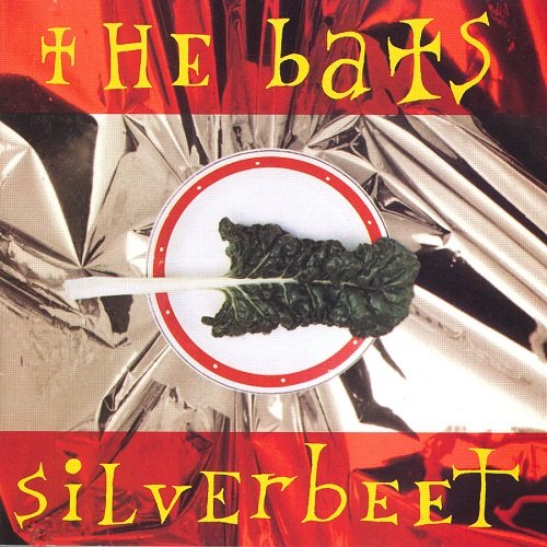The Bats - Silverbeet (1993)