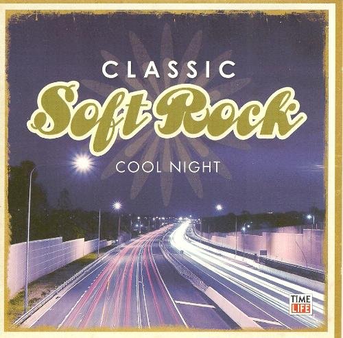 VA - Classic Soft Rock - Cool Night (2007)