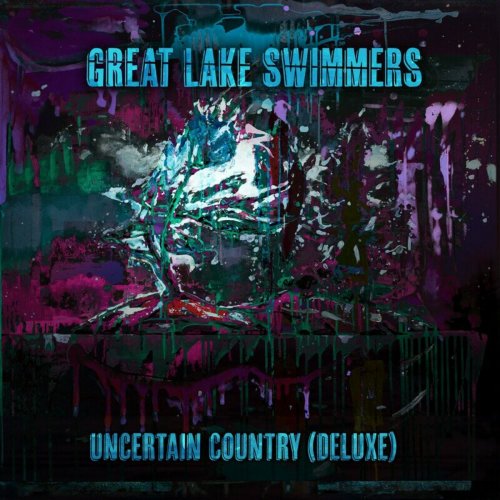 Great Lake Swimmers - Uncertain Country (Deluxe) (2023)