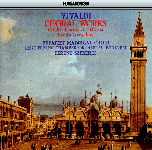 Budapest Madrigal Choir - Vivaldi: Sacred Choral Works (2014)