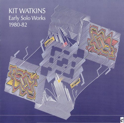 Kit Watkins - Early Solo Works 1980-82 (1991)