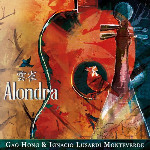 Gao Hong & Ignacio Lusardi Monteverde - Alondra (2024) [Hi-Res]