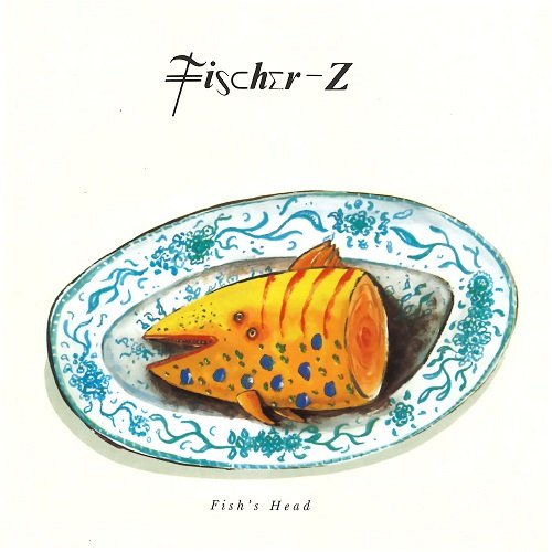 Fischer-z - Fish's Head (1989)