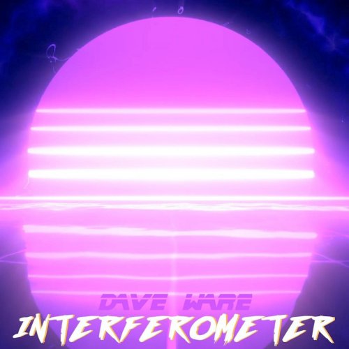 Dave Ware - Interferometer (2024) [Hi-Res]