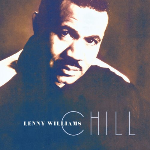 Lenny Williams - Chill (2024) [Hi-Res]