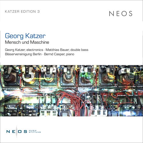 Georg Katzer - Georg Katzer: Mensch und Maschine (2024)