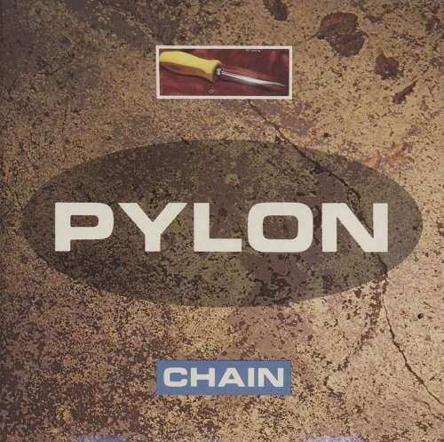 Pylon - Chain (1990)
