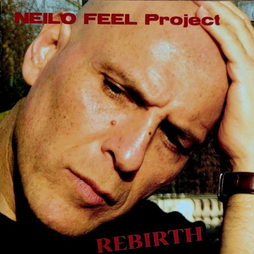 NEILO FEEL PROJECT - REBIRTH (2024)