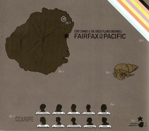 Cory Combs & The Great Plains Ensemble - Fairfax In The Pacific (2008)