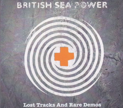 British Sea Power - Lost Tracks And Rare Demos (2024)