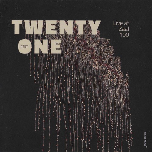 Twenty One 4tet - Live At Zaal 100 (2016)