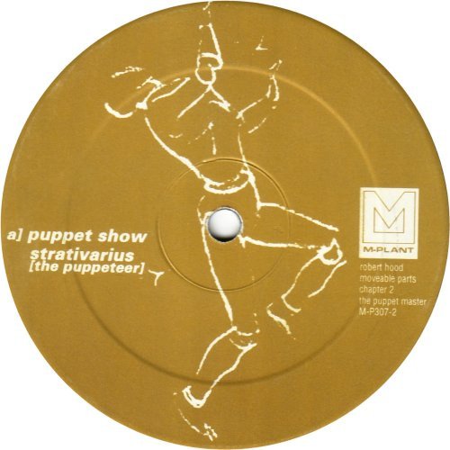 Robert Hood - Moveable Parts Chapter 2 - The Puppet Master (1997) FLAC