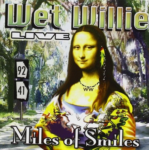 Wet Willie - Live Miles of Smiles (2012)