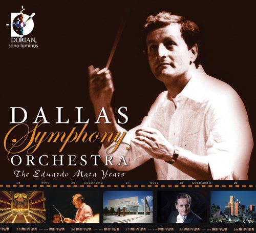 Eduardo Mata, Dallas Symphony Orchestra - The Eduardo Mata Years (2010) [6CD Box Set]