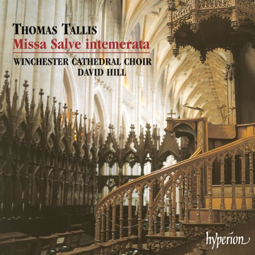 Winchester Cathedral Choir, David Hill - Tallis: Missa Salve intemerata & Antiphons (2001)