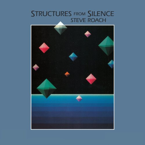 Steve Roach - Structures from Silence (Deluxe) (40th Anniversary Remaster) (2024) Hi Res