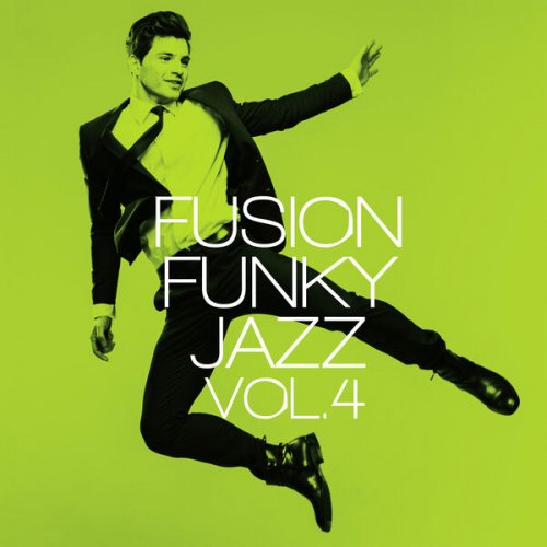 VA - Fusion Funky Jazz Vol. 4 (2024)