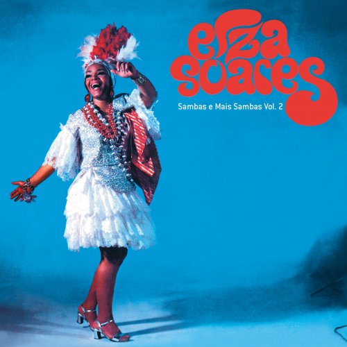 Elza Soares -  Sambas E Mais Sambas, Vol. 2 (2003)