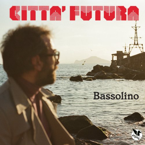 Bassolino - Città Futura (2024)