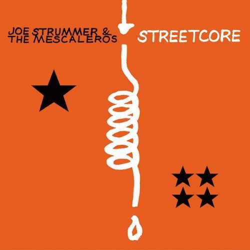 Joe Strummer & The Mescaleros - Streetcore (2003)