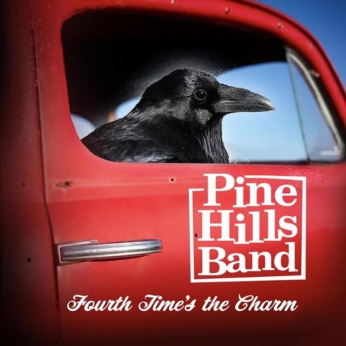 Pine Hills Band - Fourth Time's the Charm (2024)