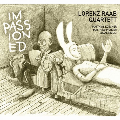 Lorenz Raab Quartett - Impassioned (2015)