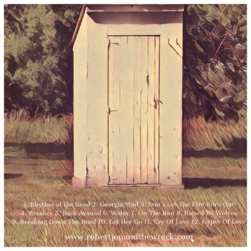 Robert Jon & the Wreck - Wreckage, Vol. 1 (2017)