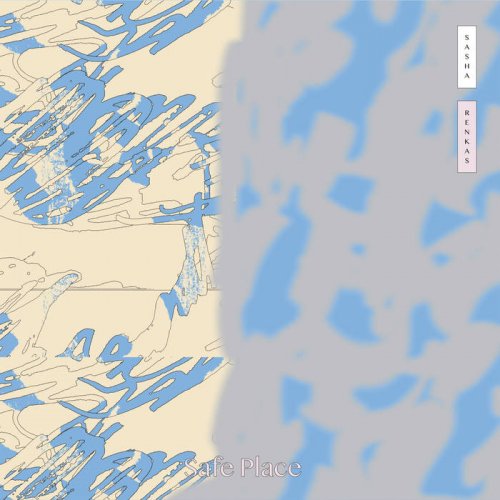 Sasha Renkas - Safe Place (2024)