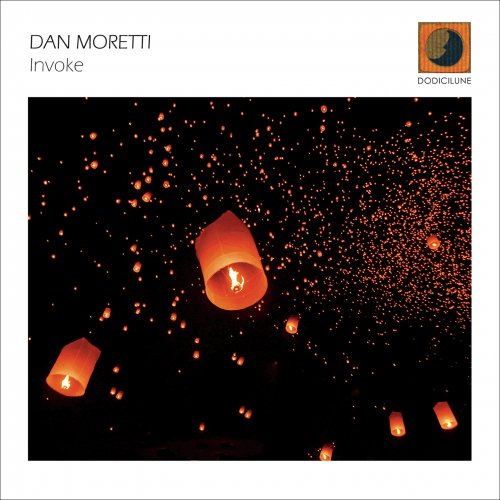 Dan Moretti - Invoke (2018)