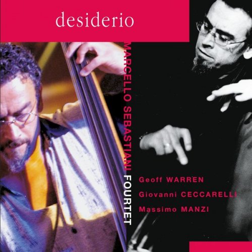 Marcello Sebastiani Fourtet - Desiderio (2003)