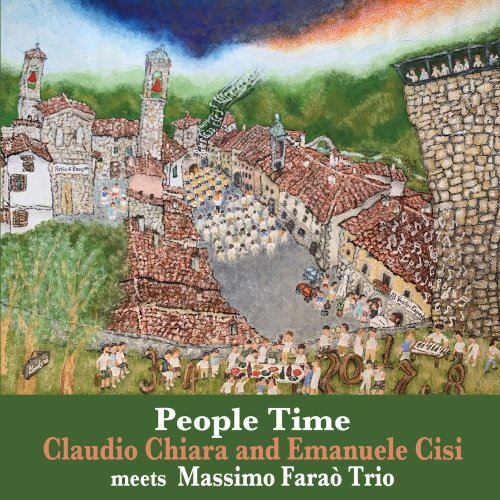 Claudio Chiara and Emanuele Cisi - People Time (2020)
